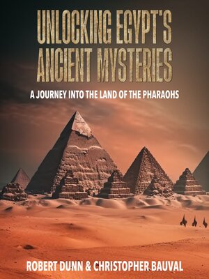 cover image of Unlocking Egypt's Ancient Mysteries